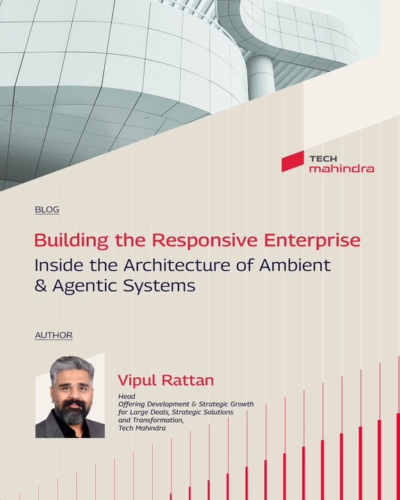 tech_mahindra's tweet image. From screens to spaces, the future of enterprise is responsive.

At @tech_mahindra, we are shaping how businesses sense, interpret, and act through ambient and agentic systems. In this blog, @vipulrattan, Head-Offering Development &amp;amp; Strategic Growth for Large Deals, Strategic…