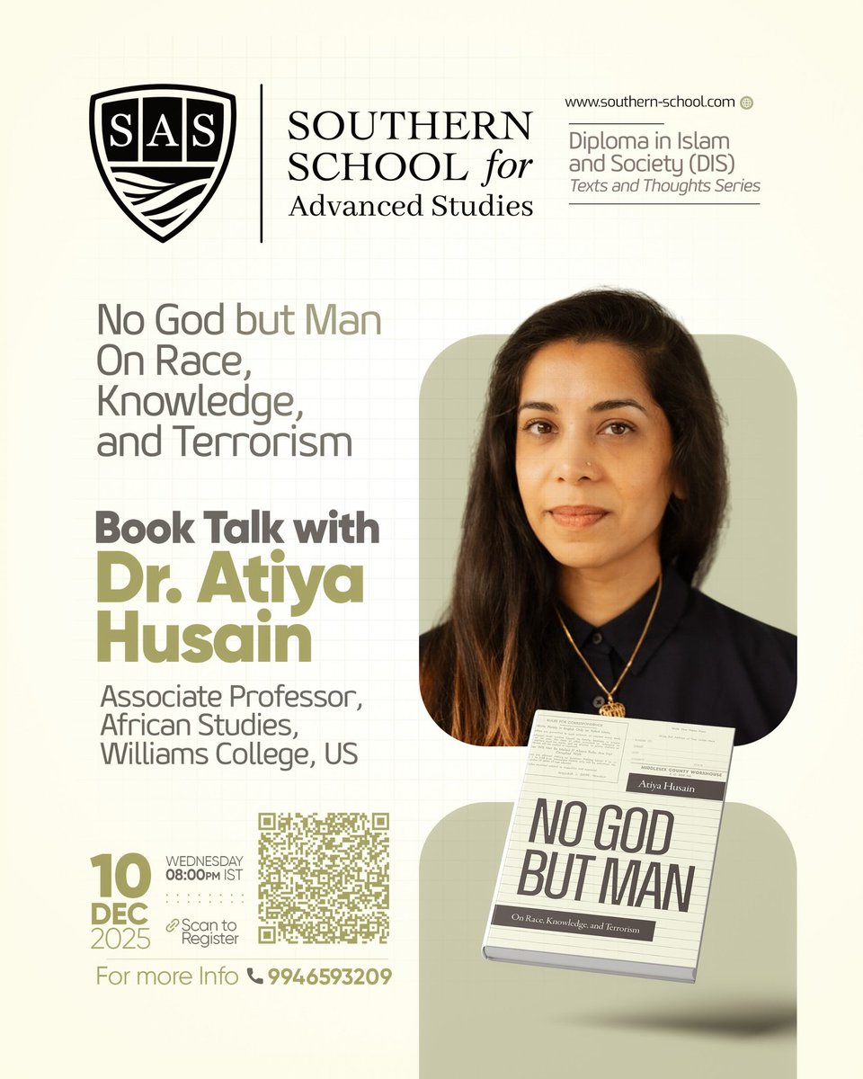 SAS_research's tweet photo. No God but Man
On Race, Knowledge, and Terrorism

Book Talk With Dr. Atiya Husian

December 10th 8:00 PM IST

Register here : https://t.co/V0RgF4wwtS

Texts and Thoughts Series
Diploma in Islam and Society
Southern School For Advanced Studies ( S.A.S ) https://t.co/IZWc3aFA29