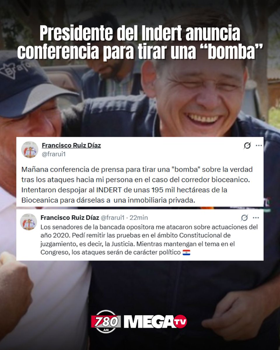 780AM's tweet image. PRESIDENTE DEL INDERT ANUNCIA CONFERENCIA PARA TIRAR UNA “BOMBA”  🤔

📢Francisco Ruiz Díaz tuiteó que aclarará el escándalo de las tierras cerca del Corredor Bioceánico. &quot;Intentaron despojar al INDERT de unas 195 mil hectáreas de la Bioceanica para dárselas a  una inmobiliaria…