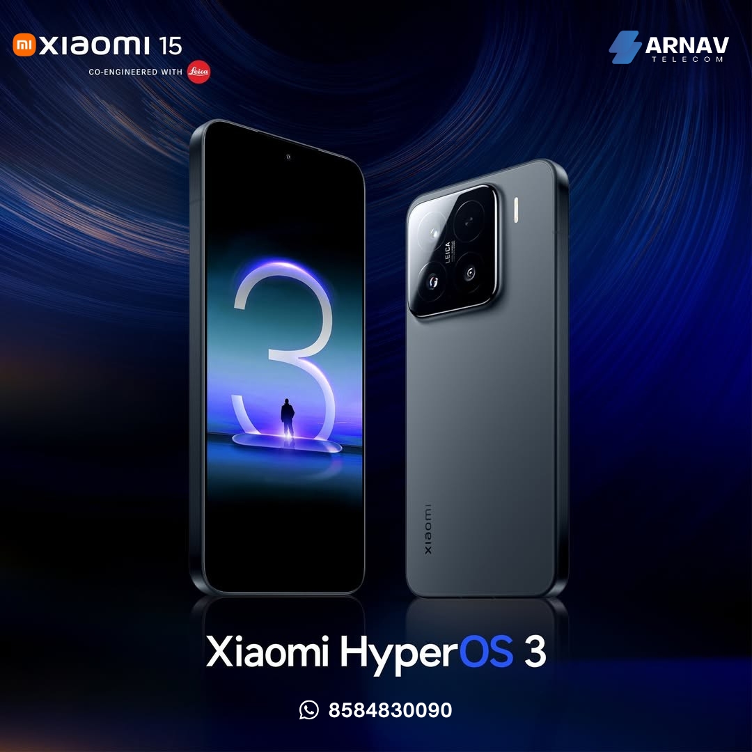 ArnavTelecom's tweet photo. The HYPER era begins now! ⚡🚀
Introducing Xiaomi HyperOS 3 on the power-packed Xiaomi 15 — smoother, smarter &amp; crazier than ever! 🔥📱

Ready to go #HyperMode? 😎🚀
DM us to pre-book at Arnav Telecom! 📩📲

#Xiaomi15 #HyperOS3 #XiaomiIndia #XiaomiFans #LeicaCamera #TechHype https://t.co/XyazvuBVBC