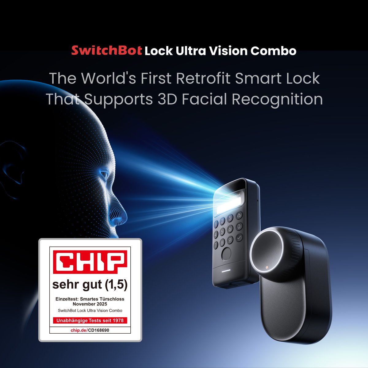 SwitchBot's tweet image. 🏅 Big news! SwitchBot Lock Ultra Vision Combo just earned the top rating CHIP: Sehr Gut 1,5!
Secure your home with one of the highest-rated smart locks on the market. 🔐

Get yours here: geni.us/FeJGi
#SwitchBot #SmartLock #HomeSecurity #CHIPTest #SehrGut #SmartHome