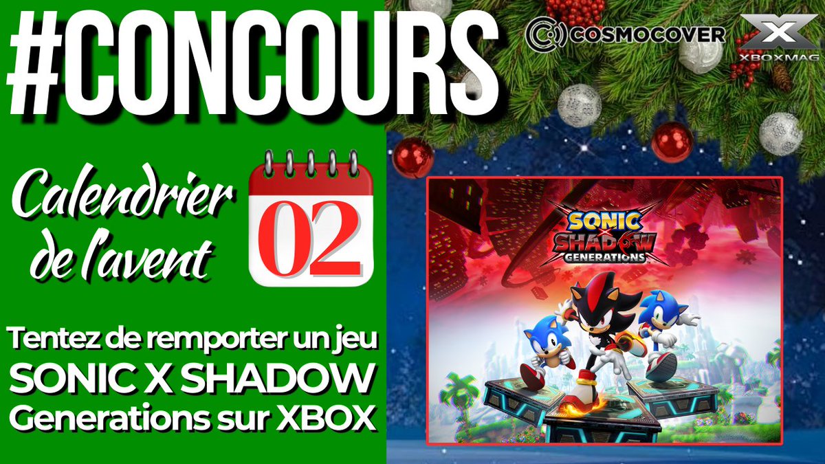 XboxMag's tweet image. ⚫️🎄 Nouveau cadeau pour le CALENDRIER DE L&apos;AVENT JOUR 2 ! Un jeu Sonic X Shadows Generations à gagner en démat&apos; sur Xbox ! 🎁

Pour participer :
🍀 RT+ Follow @XboxMag
🍀 Follow @Cosmocover
🍀 Tag un.e ami.e (ou plus)

TAS 14/12
Valeur ≃50€
Bonne chance à tous 💚