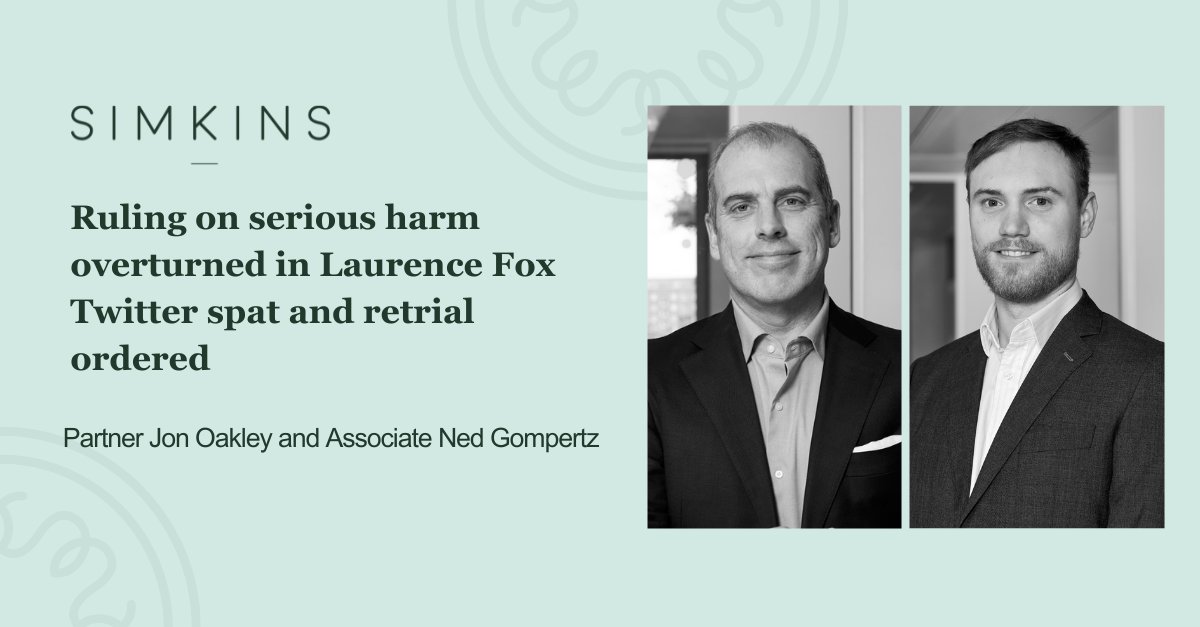 SimkinsLLP's tweet image. Partner Jon Oakley and Associate Ned Gompertz outline the key points from the Court of Appeal’s decision in the Laurence Fox libel proceedings, including the retrial on Mr Fox’s counterclaim and the reduction of damages for two claimants.

Read more here: simkins.com/news/ruling-on…