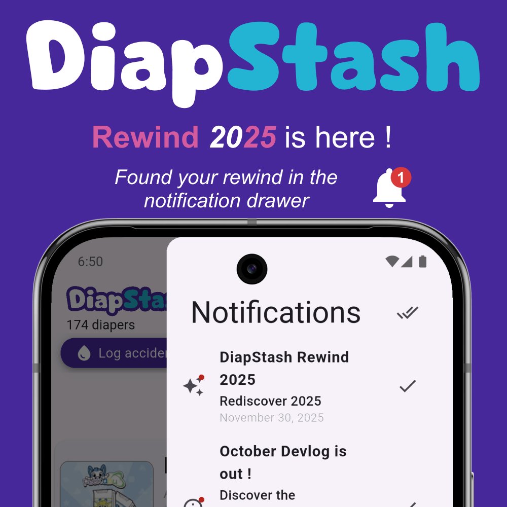 🎉 The rewind of your year 2025 is now available!

Check the notification drawer in the app to discover your rewind! And feel free to share it with everyone!

#DiapStashRewind2025