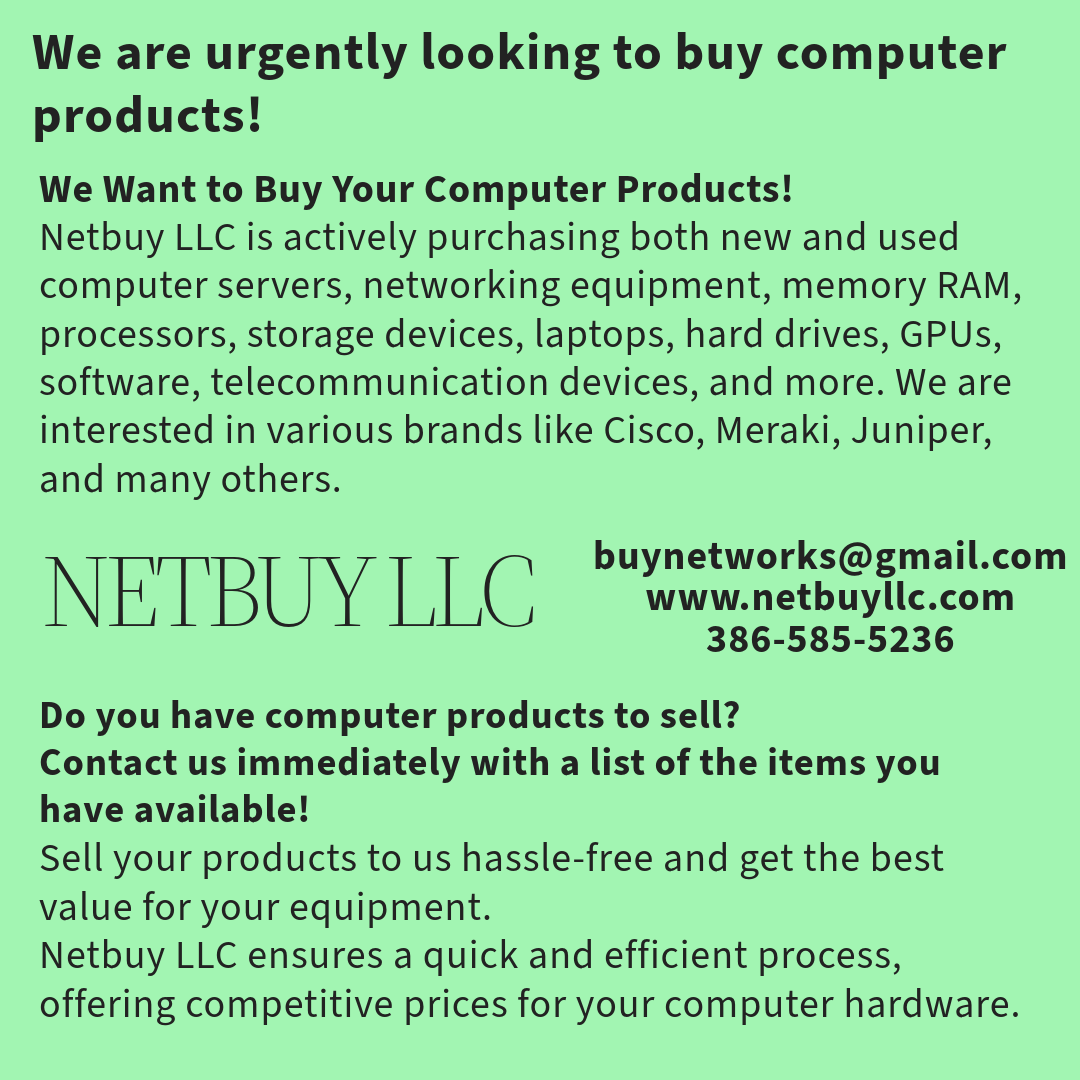 netbuy3's tweet image. Businesses with a data center, sell us your excess computer equipment!!!

Netbuy LLC is actively purchasing both new and used IT equipment. 

netbuyllc.com
Email buynetworks@gmail.com with a list of your products.
#ComputerServers #computermemory #Processors
