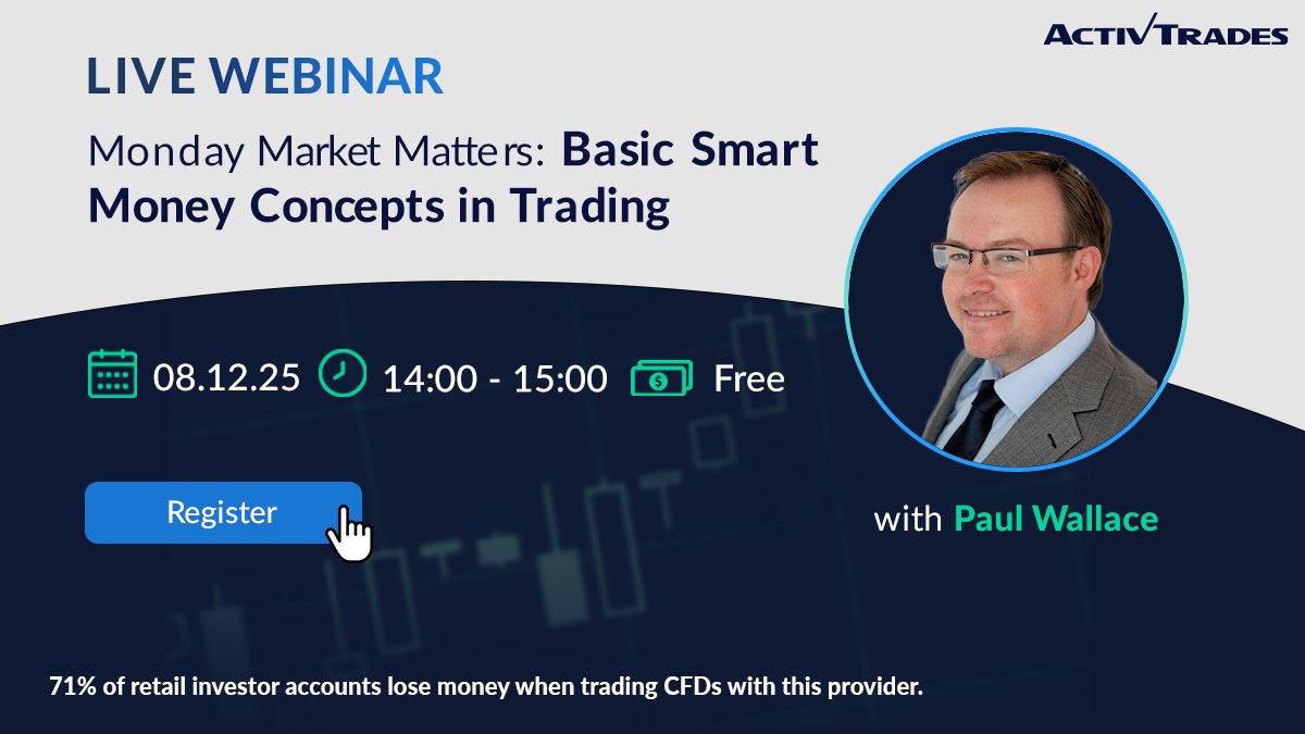 📊Monday Market Matters : Basic Smart Money Concepts in Trading
🗓️Date: 08 December 2025
🕒Time: 14:00 to 15:00

👉Register here: activtrades.ws/48LmPkC

#TradingWebinar #Commodities #Indices #MarketInsights #TradingEducation