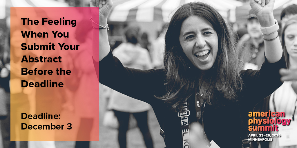 APSPublications's tweet image. Today is the day! 🙂 Submit your abstract to the 2026 American Physiology Summit *before* the December 3 deadline ✅  ow.ly/M7F350XAEFz

#APS2026   @APSPhysiology