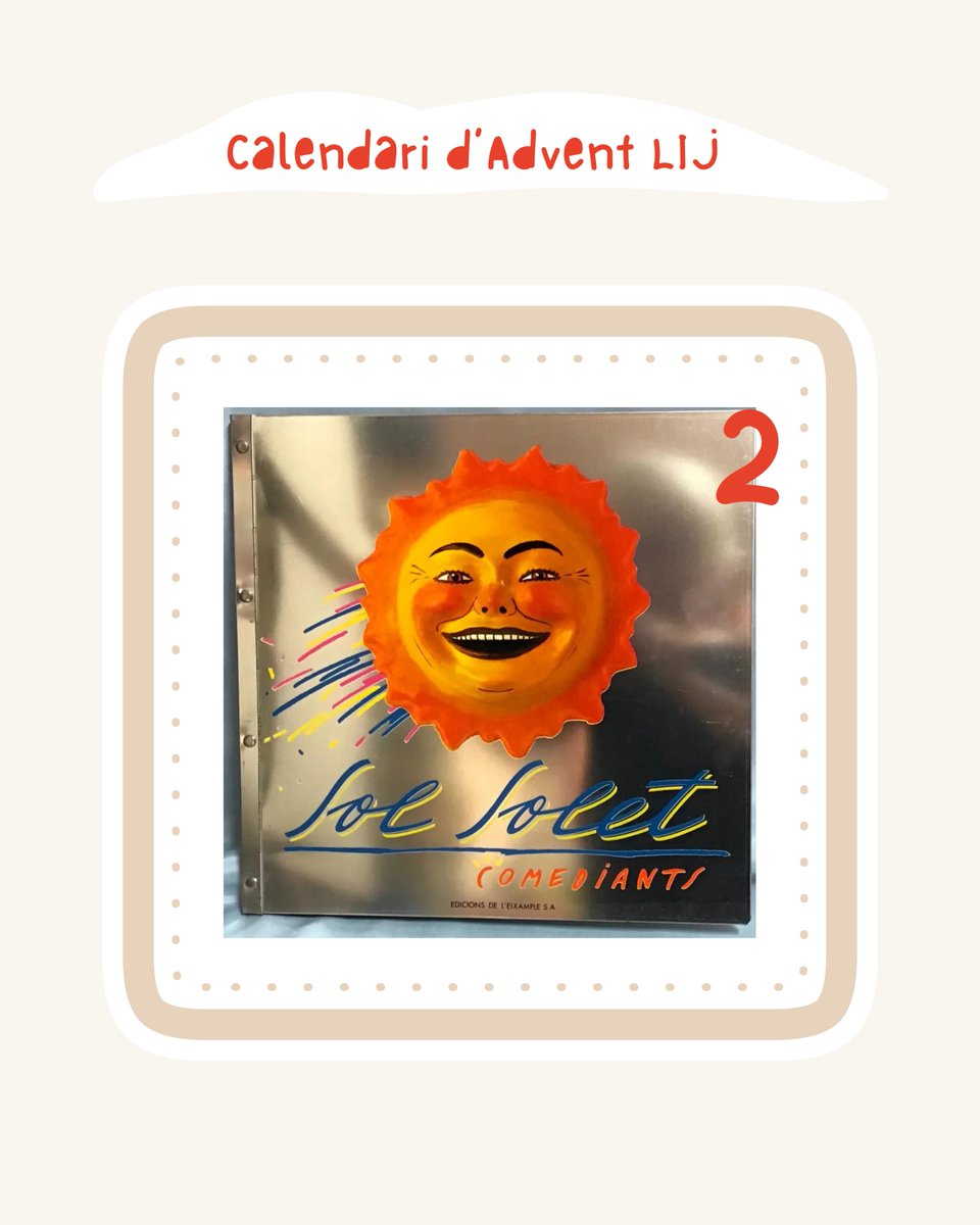 Ibbycat_Consell's tweet image. 🎄📚 Calendari d’Advent LIJ de l’IBBYcat 2025 📚🎄

Una selecció de Nadal que vol reivindicar el nostre patrimoni LIJ.  

Dia2⃣
«Sol Solet», 1983 
Autor: Els Comediants
Editorial: Edicions de l’Eixample

Recomanació de Teresa Duran
