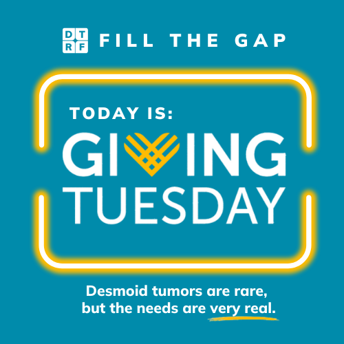 DTRFoundation's tweet image. Today's the day! Giving Tuesday is here, and it's your chance to make a real difference for desmoid tumor patients.

⭐️ Give now: donate.dtrf.org/DTRF-2025Fillt… 

#DTRF #desmoid #desmoidtumors