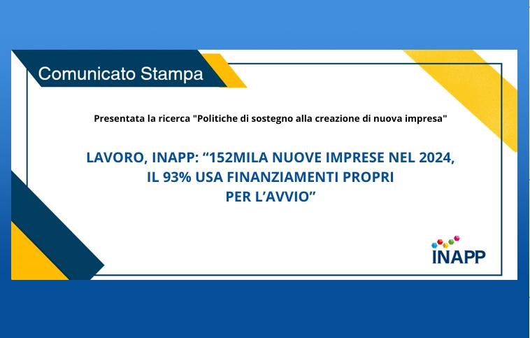 LAVORO, INAPP: “152MILA NUOVE IMPRESE NEL 2024, IL 93% USA FINANZIAMENTI PROPRI PER L’AVVIO” | online il Comunicato stampa
📊Dopo un triennio in negativo, segnali di ripresa nel panorama imprenditoriale italiano!
Leggi il CS: shorturl.at/Mtzue