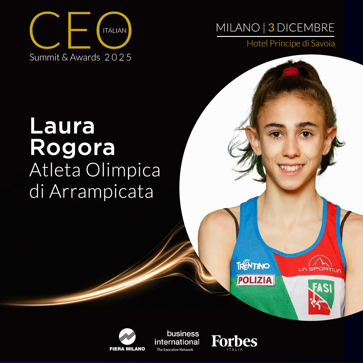 BIweb's tweet image. 📅 Il #CEO Italian Summit &amp;amp; Awards 2025 torna il 3 dicembre all’Hotel Principe di Savoia, Milano, per una giornata dedicata alla #leadership contemporanea.

Tra i protagonisti sul palco Laura Rogora, Atleta olimpica di arrampicata
👉businessinternational.it/Eventi/4998/CE…