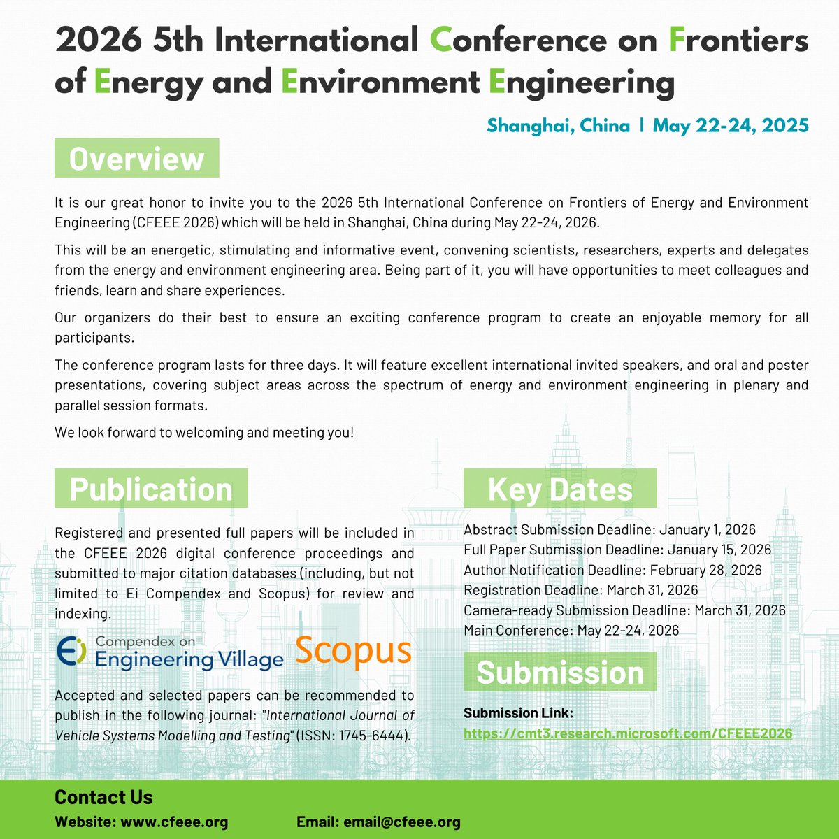 IASED_Official's tweet image. We are pleased to announce that 2026 5th International Conference on Frontiers of Energy and Environment Engineering (CFEEE 2026) will be held in Shanghai, China from May 22-24, 2026.
#internationalconferences #EnvironmentEngineering #EnergyEngineering