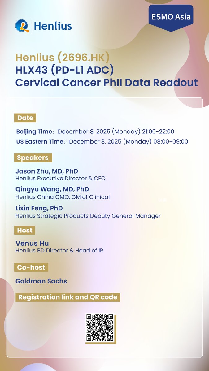 HenliusBiotech's tweet image. We’re hosting a HLX43 (#PDL1 #ADC) #CervicalCancer Phase II Data Readout following #ESMOAsia!
🕒 Dec 8, 2025
21:00–22:00 Beijing
08:00–09:00 US ET