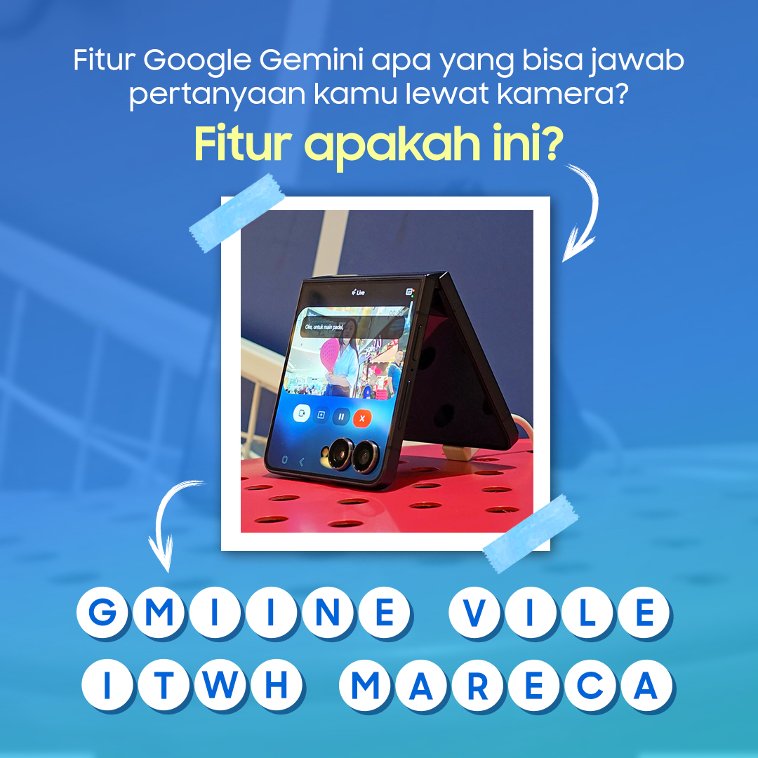 Ada yang tau gak nih jawabannya? RT &amp; Reply jawabannya + hashtag #GalaxyVibeCheck #ExploreGalaxyWay ✋🏻

Belom mampir ke Galaxy Vibe Check? Tenang, masih ada sampai tanggal 31 Desember! Langsung coba fitur Gemini Live di #GalaxyZFold7 #GalaxyZFlip7 dapatkan hadiah trip ke Jeju!