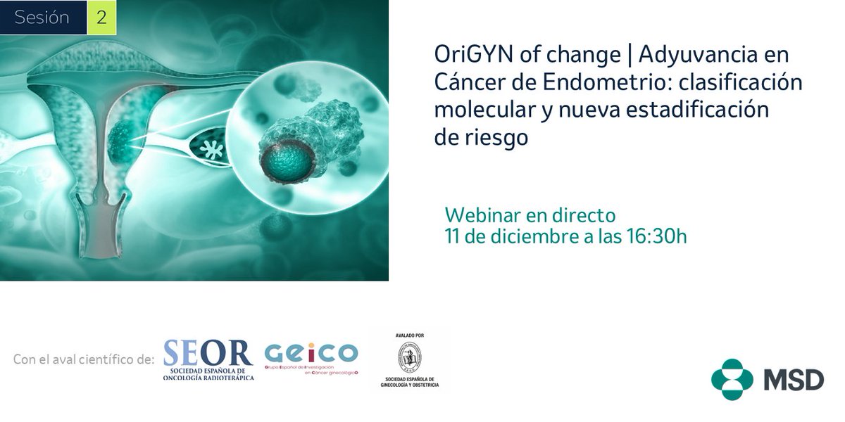 msd_es's tweet photo. 🚨  Prepárese para la sesión 2 del ciclo OriGYN of Change: Tumor Board Talks. 
🎯 Adyuvancia en #Cáncer de Endometrio: clasificación molecular y nueva estadificación de riesgo. 
✅ Avalado por @GEICOgroup , @SEOR_ESP  y @SociedadSEGO 
Registro en: https://t.co/9pICsUhhAL https://t.co/8MRAJCbAxN