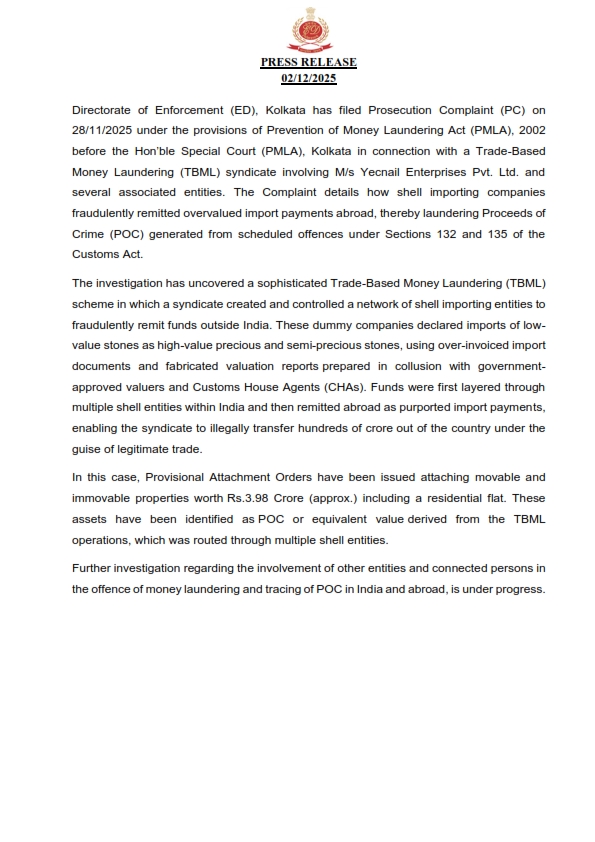 dir_ed's tweet image. ED, Kolkata has filed Prosecution Complaint (PC) on 28/11/2025 under PMLA, 2002 before the Hon’ble Special Court (PMLA), Kolkata in connection with a Trade-Based Money Laundering (TBML) syndicate involving M/s Yecnail Enterprises Pvt. Ltd. and several associated entities.