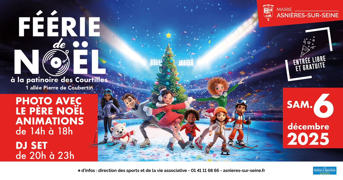 👍Féerie de Noël, le samedi 6 décembre, à la patinoire d'Asnières. 

Entrée gratuite.