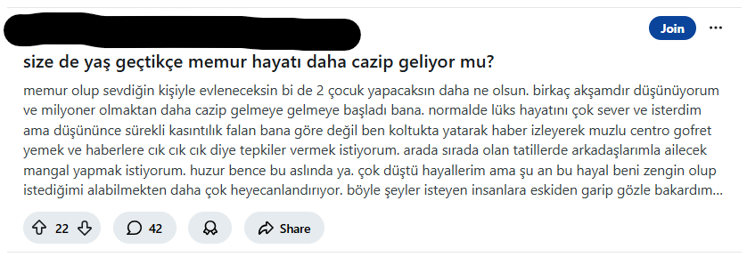Ülkenin kısa ve orta vadedeki en büyük risklerinden birini memurization olarak görüyorum. (terimi ben uydurdum)

Aşağıdaki postu bir okuyun.

Şu an gençler arasında en büyük hayali "memur olmak ve başka bir memurla evlenmek" olanların oranı azımsanmayacak kadar büyük.

Eskiden