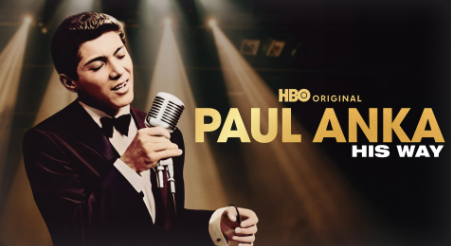 Paul Anka y  su documental «Paul Anka: His Way»
Disponible en HBO Max, la película, dirigida y producida por John Maggio (Mr. Saturday Night), documenta el ascenso de Anka a la fama en su adolescencia y a lo largo de sus 70 años de carrera.
Además llega nuevo disco en  2026