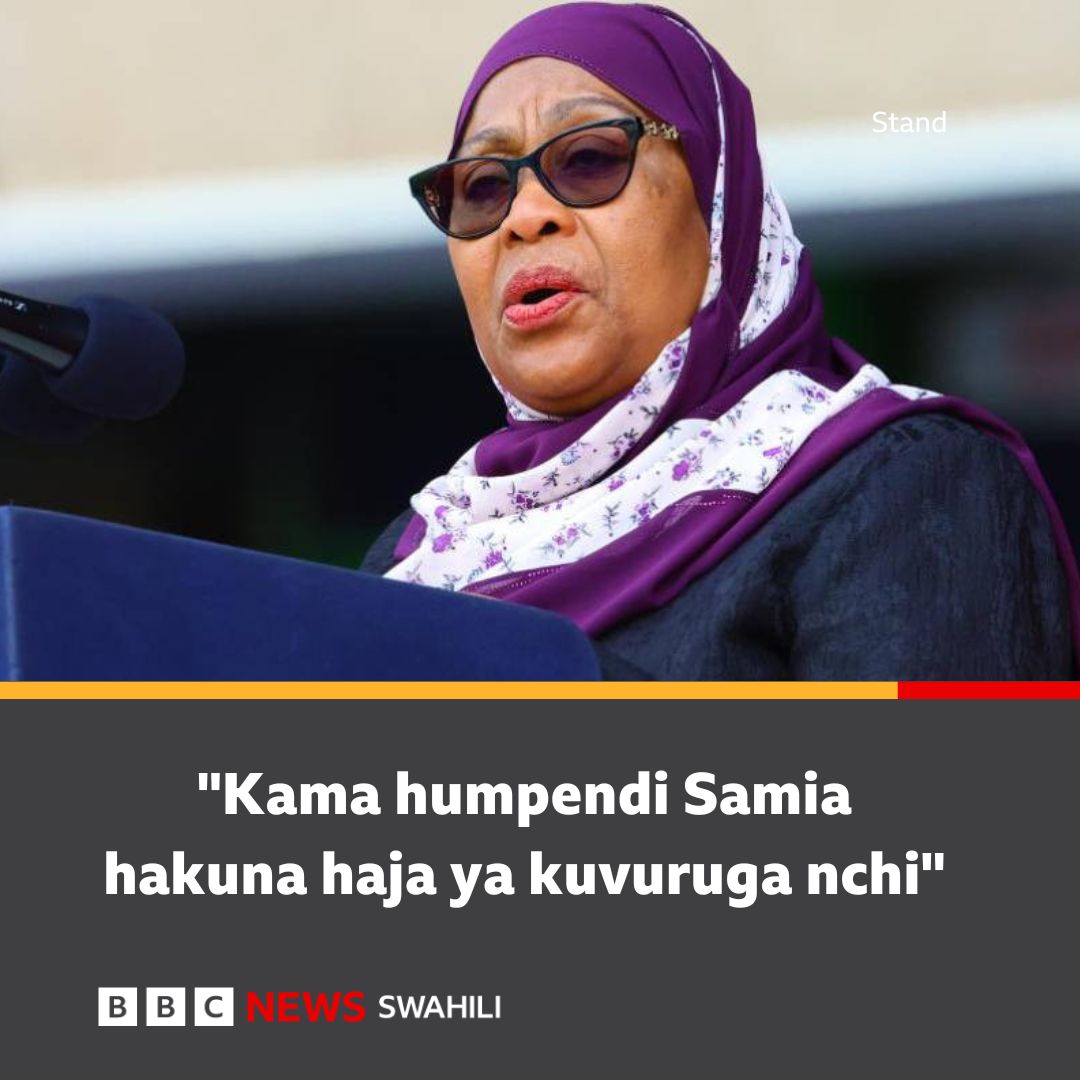 bbcswahili's tweet photo. Rais Samia - Nguvu Iliyotumika Oktoba 29 ilistahili
https://t.co/tQxgATvoQZ https://t.co/YGScrLKVzD