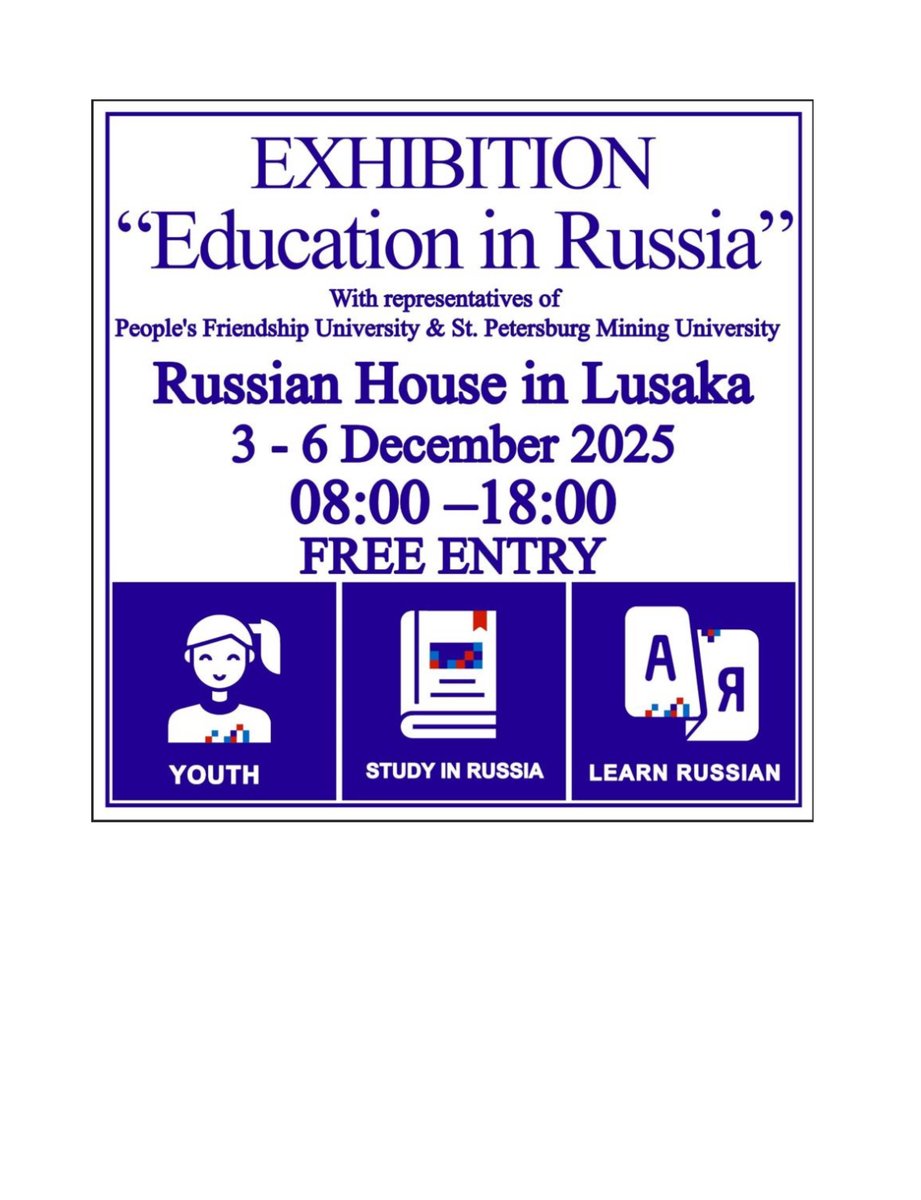 The Russian House in Lusaka invites all school students, regardless of age, as well as college and university students of Zambia, to visit the exhibition “Education in Russia”.