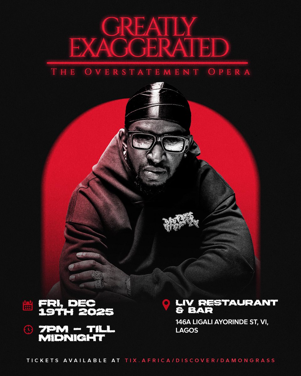 I know y’all didn’t think I’d end the year without putting on a show.

Presenting Greatly Exaggerated: The Overstatement Opera.

Your official invite into my exaggerated universe.

📍 Liv Restaurant &amp; Bar, VI
📅 7PM Dec 19, 2025
🎟️ tix.africa/discover/damon…