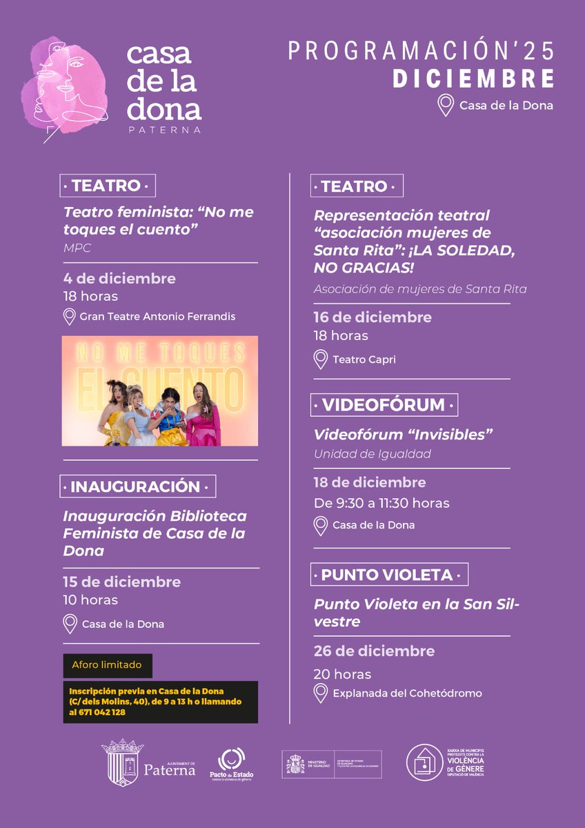🟣 PROGRAMACIÓN CASA DE LA DONA DE PATERNA - DICIEMBRE 2025

Videofórum, teatro, puntos violetas… ¡y la inauguración de su nueva biblioteca feminista! 📖💜

Inscripciones en las actividades 📞 671042128 o en la Casa de la Dona de Paterna (c/ dels Molins, 40) de 9 a 13 h