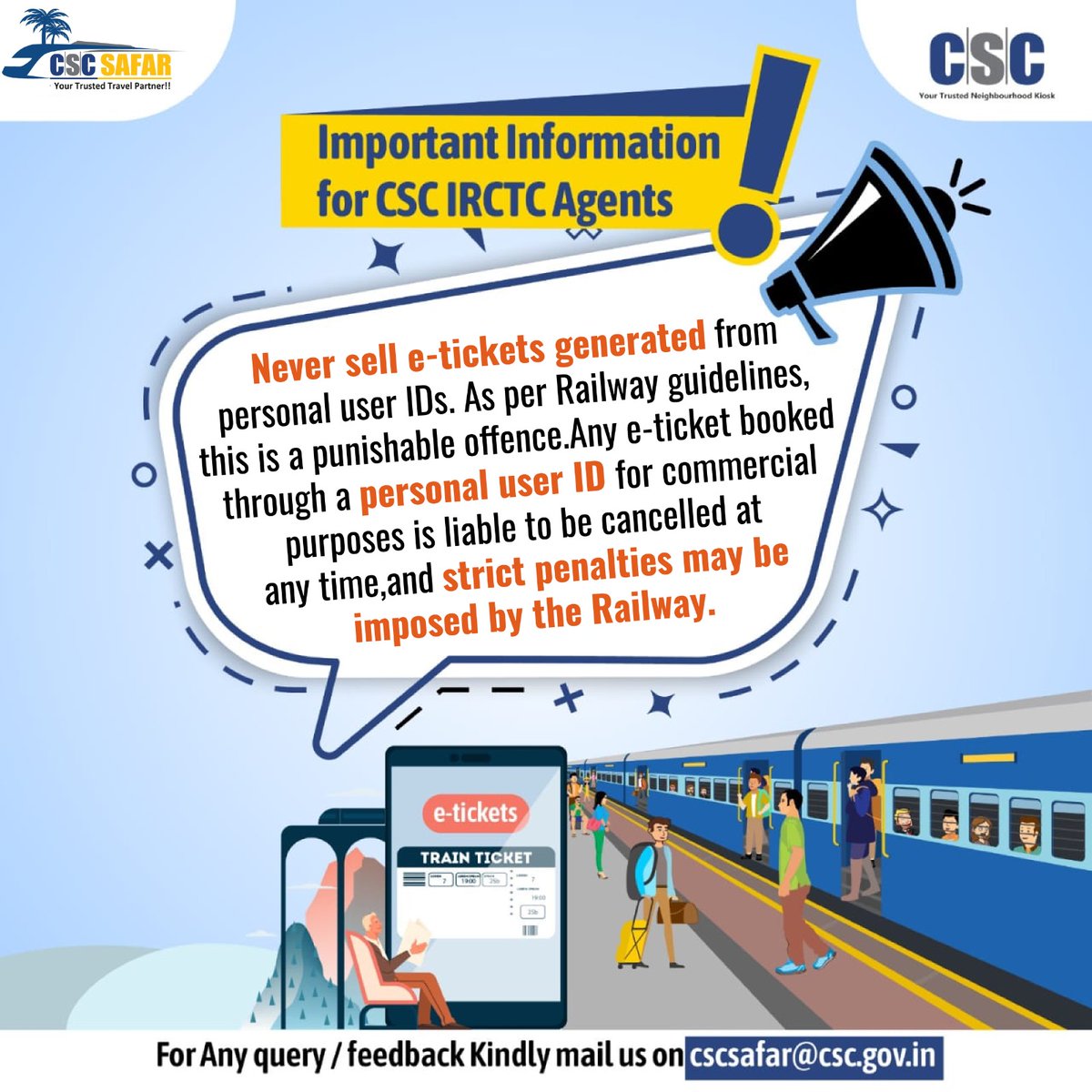 CSCegov_'s tweet image. Important Information For CSC IRCTC Agents!!

“Never sell e-tickets generated from personal user IDs. As per Railway guidelines, this is a punishable offence. Any e-ticket booked through a personal user ID for commercial purposes is liable to be cancelled at any time, and strict…