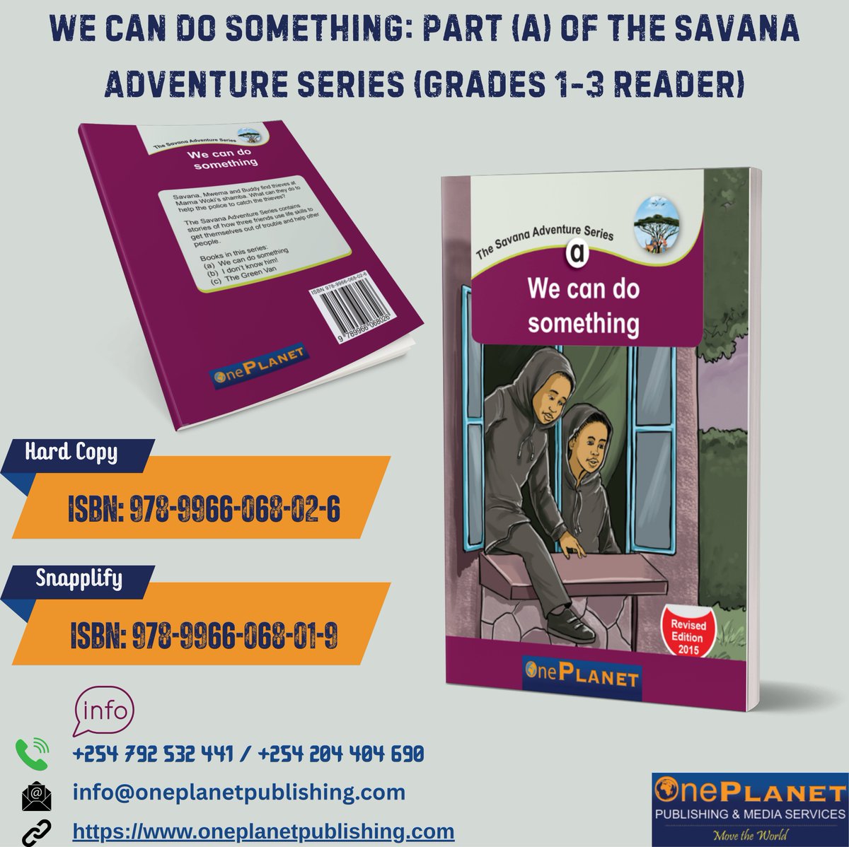 OnePlanet_001's tweet image. We Can Do Something;  an exciting story where Savana, Mwema &amp;amp; Buddy discover thieves at Mama Woki’s shamba and learn the power of teamwork and life skills.

Digital version available on Snapplify. ISBN: 978-9966-068-01-9
Order: +254 792 532 441.

#KenyanBooks #Snapplify