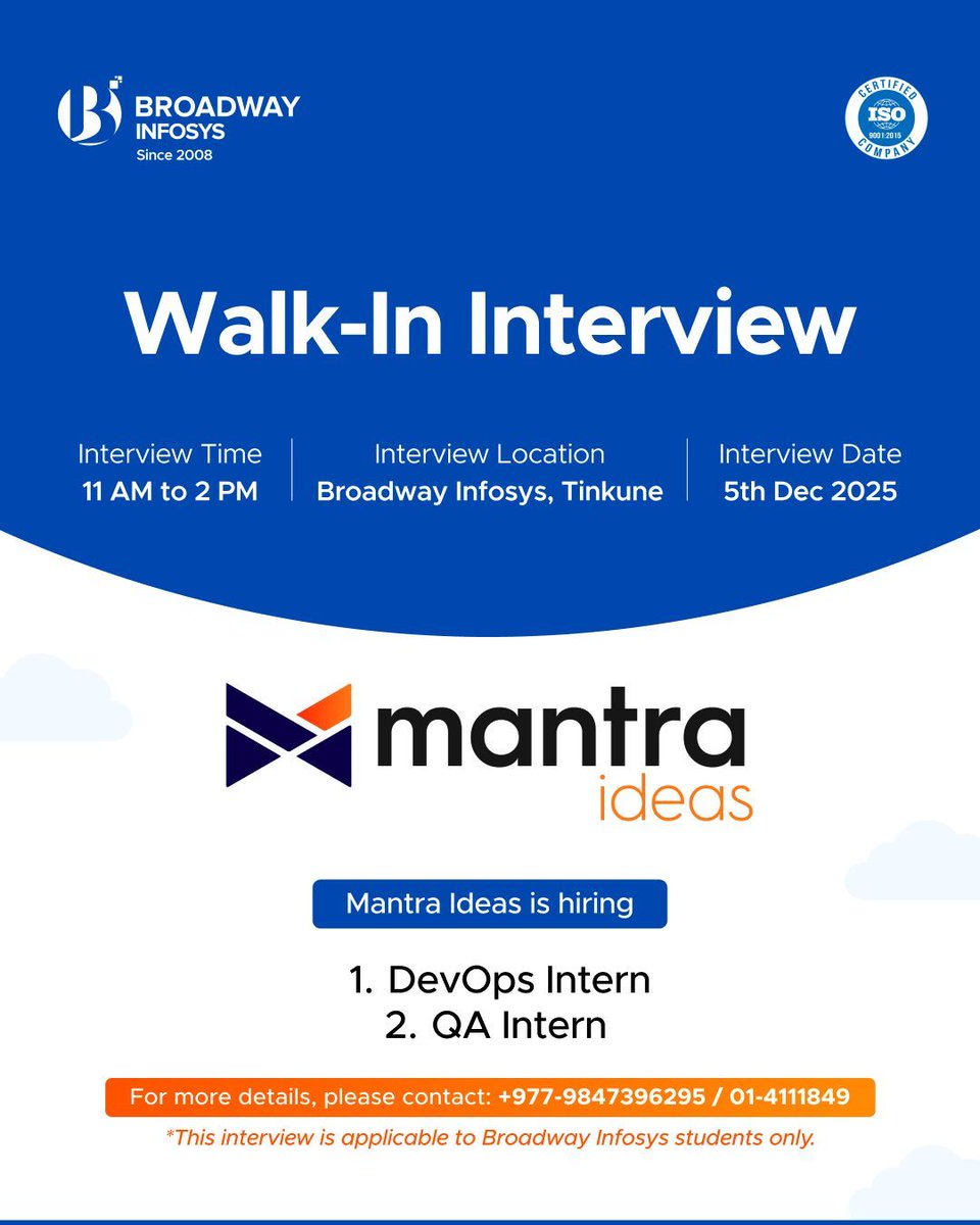 broadwayinfosys's tweet image. We&apos;re looking for a driven individual to join the team!
Please fill out the registration form: shorturl.at/MN3pt

We&apos;re hosting a Walk-in Interview with our placement partner: Mantra Ideas Pvt. Ltd.
Position: 
DeveOps Intern
QA Intern 

#WalkinInterview #BroadwayInfosys