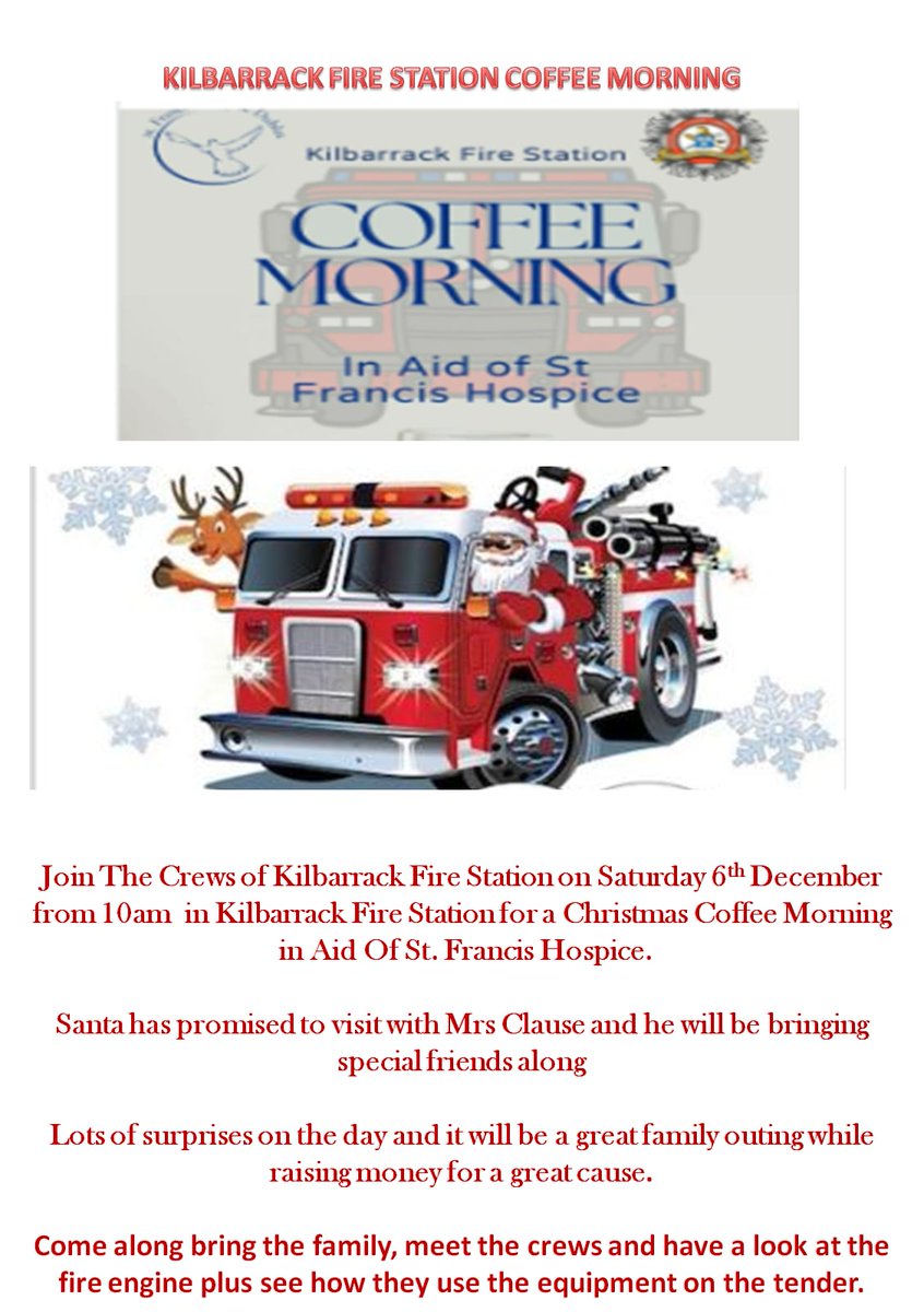 #Christmas Coffee Morning! 

Join the firefighters in Kilbarrack fire station for a coffee morning in aid of <a href="/SFHDublin/">St. Francis Hospice</a>

📅 Saturday 6th Dec 
📍 Kilbarrack fire station
⌚ 1000

🎅Santa has promised to visit with Ms Claus
🚒 Small and big kids alike can tour our fire engine