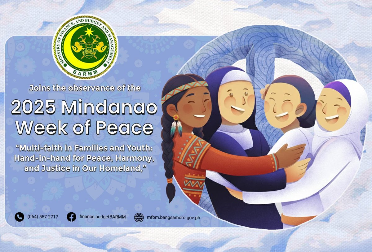 MFBMBARMM's tweet photo. The Ministry of Finance, and Budget and Management (MFBM) joins the observance of the 𝟐𝟎𝟐𝟓 𝐌𝐢𝐧𝐝𝐚𝐧𝐚𝐨 𝐖𝐞𝐞𝐤 𝐨𝐟 𝐏𝐞𝐚𝐜𝐞, stretching its commitment to promoting harmony and unity across the Bangsamoro region. https://t.co/6NzrKE3p78
