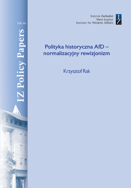 🗨️Przedstawiamy nową publikację z serii IZ Policy Papers pt. "Polityka historyczna AfD - normalizacyjny rewizjonizm" autorstwa Krzysztofa Raka. Przedmiotem opracowania jest to, jak Alternatywa dla Niemiec interpretuje niemiecką przeszłość 🇩🇪.

🗒️Pełna treść analizy dostępna jest
