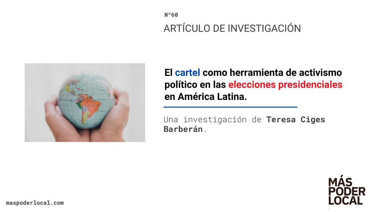 MasPoderLocal's tweet image. 👉"El cartel como herramienta de activismo político en las elecciones presidenciales en América Latina".

Una investigación de @Teresa_Ciges.

🔗Disponible en: doi.org/10.56151/maspo…