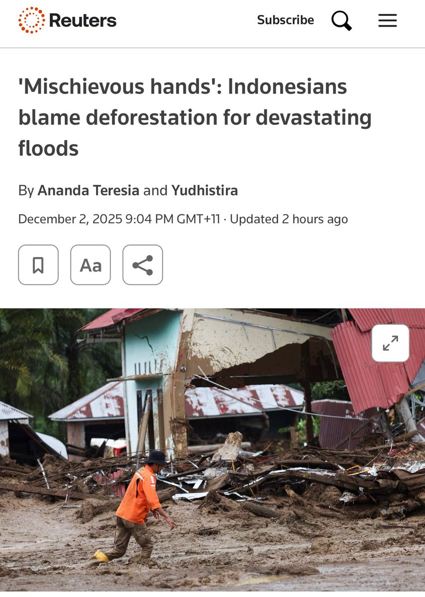 More than 700 die in Sumatra, site of mass deforestation. 

"Mischievous hands cut down trees ... they don't care about the forests, and now we're paying the price," Siregar said. 

From 2001 to 2024, Sumatra has lost 4.4 million hectares of forest. 

reuters.com/sustainability…