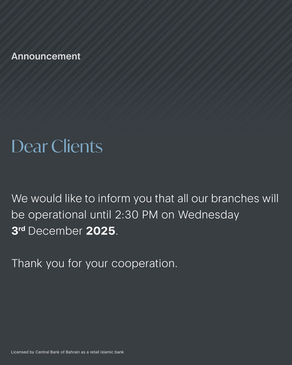 khaleejibank's tweet photo. Dear Client,

We would like to inform you that all our branches will operate only until 2:30 PM tomorrow, Wednesday, 3rd December 2025.

Thank you for your cooperation. https://t.co/QdnJE7w7XB