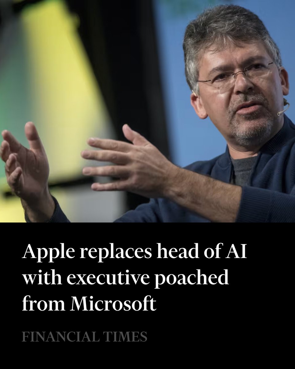 FT's tweet photo. Apple’s vice-president of artificial intelligence will be replaced by a top Microsoft executive as the iPhone maker struggles to recover from a slow start in the race to harness advanced AI. https://t.co/GHIbiaUqoS https://t.co/HCMX7yGL8m