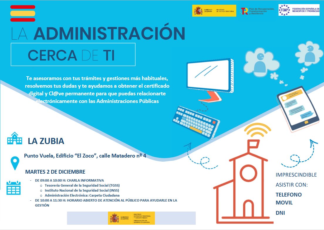 📢 ¡Recuerda! Personal de la Administración General del Estado se desplaza hoy a #LaZubia, gracias al Plan #LaAdministraciónCercaDeTi del <a href="/territorialgob/">Ministerio P. Territorial y M. Democrática</a>.

📍 Punto Vuela.
⏰️ Desde las 10:30 horas.

💻 Nos acompaña la <a href="/info_TGSS/">Información TGSS</a> y el #INSS.