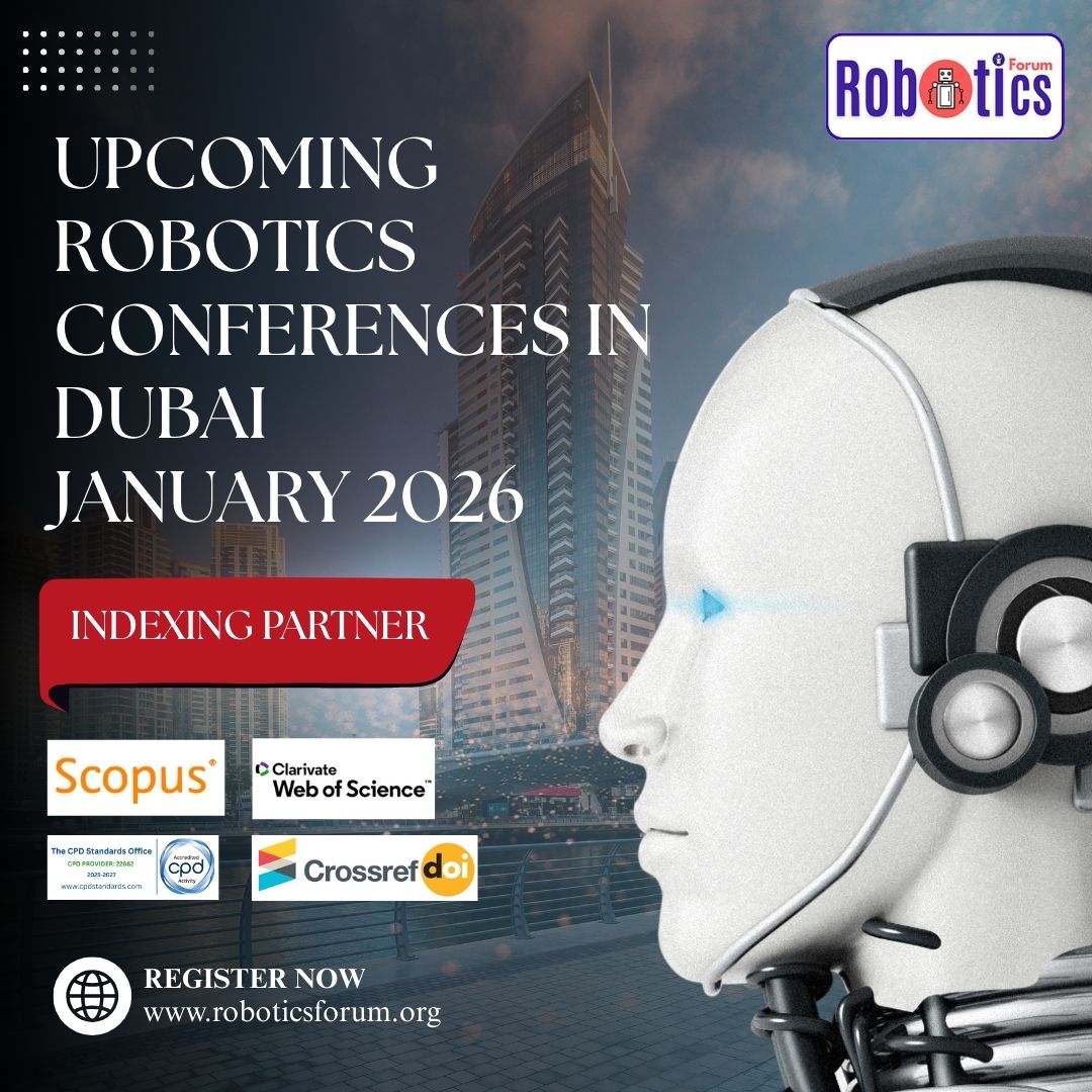 RoboticsForum's tweet image. 🔗🚀✨ 𝐔𝐩𝐜𝐨𝐦𝐢𝐧𝐠 𝐑𝐨𝐛𝐨𝐭𝐢𝐜𝐬 𝐂𝐨𝐧𝐟𝐞𝐫𝐞𝐧𝐜𝐞𝐬 𝐢𝐧 𝐃𝐮𝐛𝐚𝐢 — 𝐉𝐚𝐧𝐮𝐚𝐫𝐲 𝟐𝟎𝟐𝟔! ✨🤖

📣For additional information : roboticsforum.org

#ROBOTICSForum #upcomingroboticsconferences  #robotsindubai #DubaiInnovation #DubaiConference