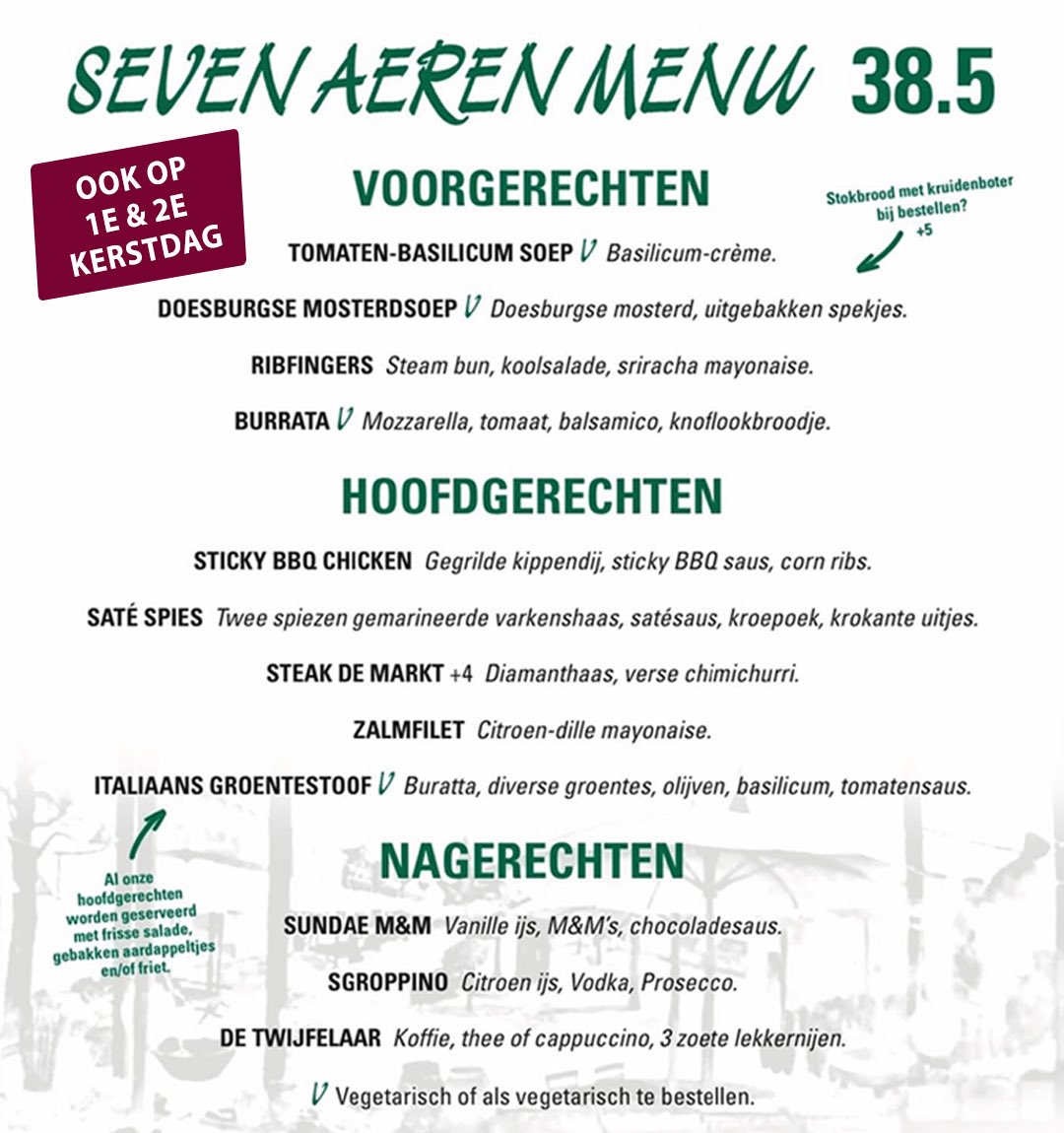 Naast ons Seven Aeren Menu kun je ook gebruik maken van onze A-la-Carte en Seizoenkaart. 🎅🏼 🎄 
We hebben op 1e en 2e kerstdag enkel nog tafels beschikbaar voor 2 t/m 4 personen. 
Graag even bellen om te reserveren: 0316-343800