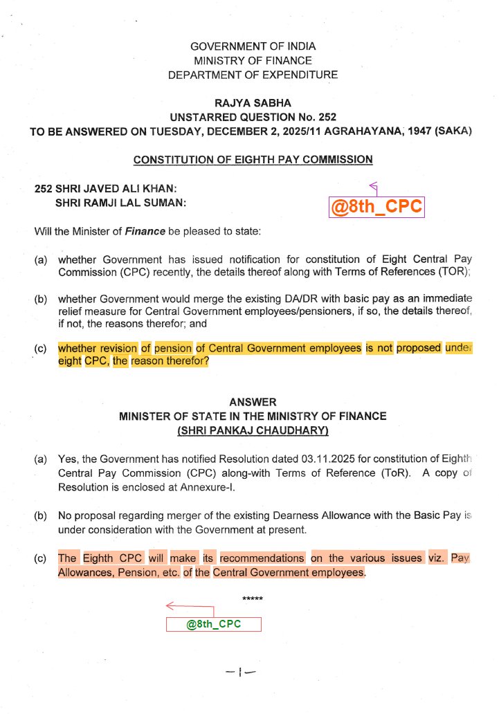 Rajyasabha Question on 8th Pay Commission

सरकार ने आठवें वेतन आयोग में पेंशनर्स को शामिल किए जाने को लेकर चल रही अफवाहों पर विराम लगा दिया है। आज राज्यसभा में पूछे गए एक प्रश्न के उत्तर में वित्त राज्य मंत्री श्री पंकज चौधरी ने बताया है कि वेतन आयोग वेतन, भत्तों, पेंशन इत्यादि