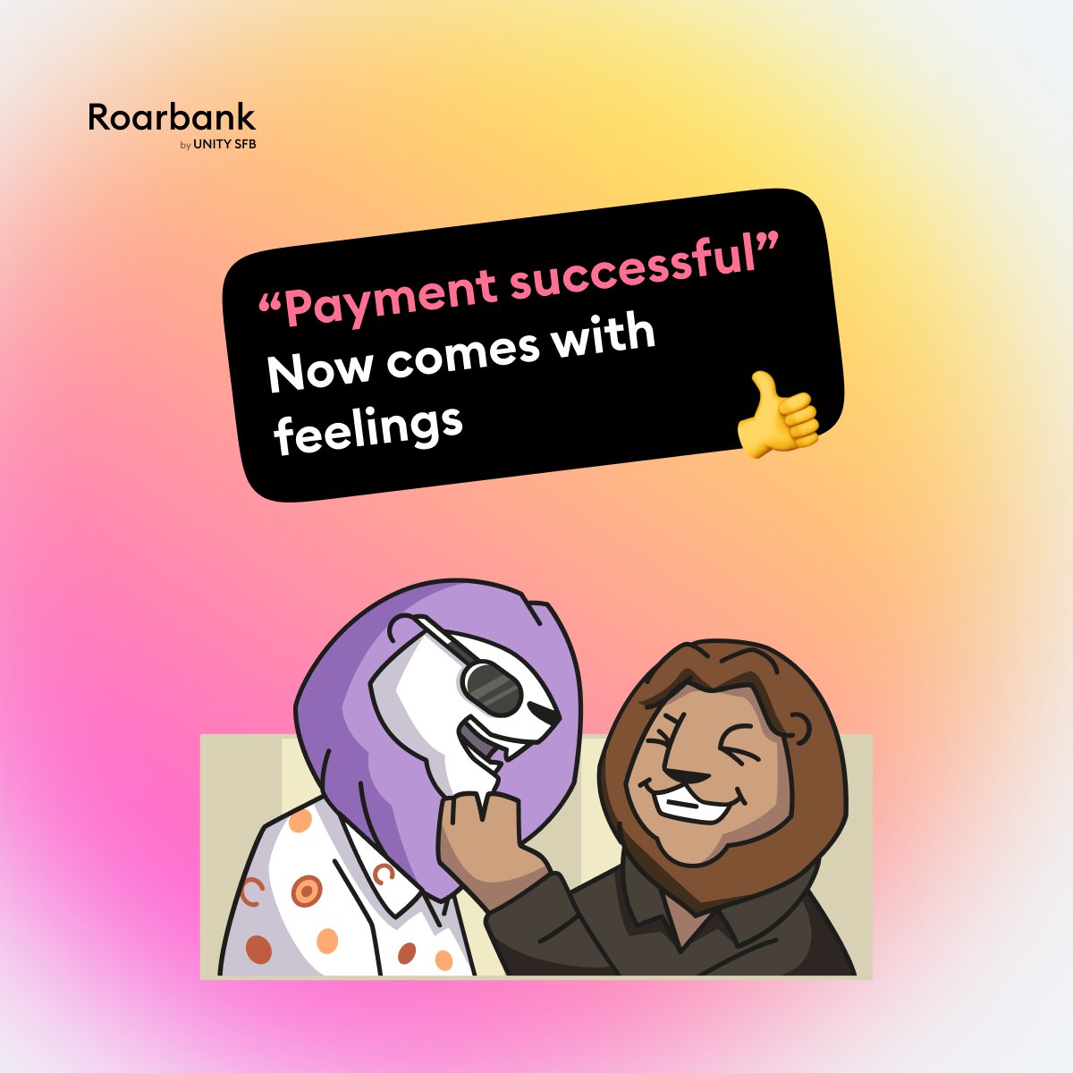 “Payment Successful” makes you happy? Now express with emojis and reactions!✨

#JoinTheRoar #Roarbank #RoarNow