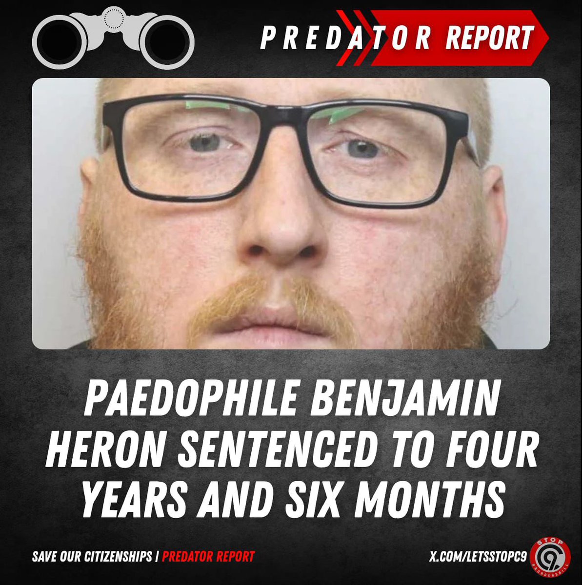 LetsStopC9's tweet image. SICK PAEDOPHILE Benjamin Heron gets four years and six months in prison after being caught in possession with child abuse imagery for a THIRD time. 

Heron held a stash of up to 200,000 indecent images at the time of inspection, and was already subject to a sexual harm prevention…