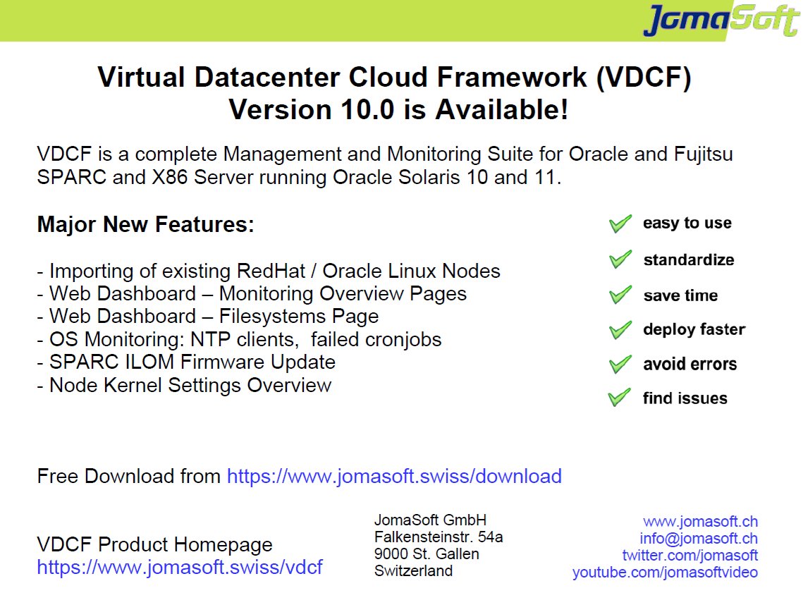 marcel_jomasoft's tweet image. Our @jomasoft #VDCF Major Update 10.0 is available with support for #Solaris #OracleSolaris 11.4  

bit.ly/vdcfV10

Now includes Monitoring on the Web Dashboard and Linux Nodes Support

jomasoft.swiss/downloads/

@SolarisUpdate @OpenSolaris  @Oracle @OracleDatabase