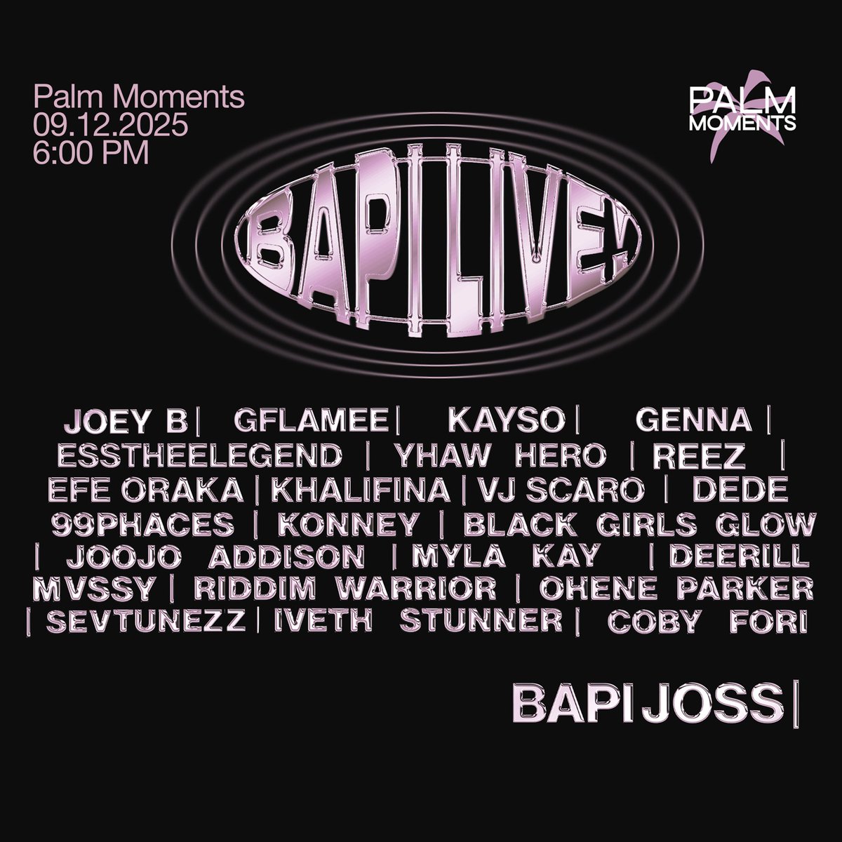 In exactly 7 days, Bapi Live unfolds. A moment, a feeling… don’t miss it ! 

📍 Palm Moments
📅 9th December 
🕰️ 6pm