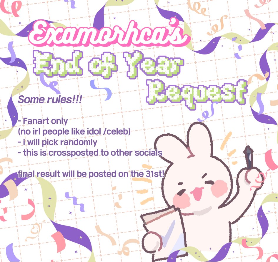 Its time for my annual end of year request!!!

> reply with the character of request 
> im accepting request until around 20th december
> the end result will be smtg like sketch or chibis