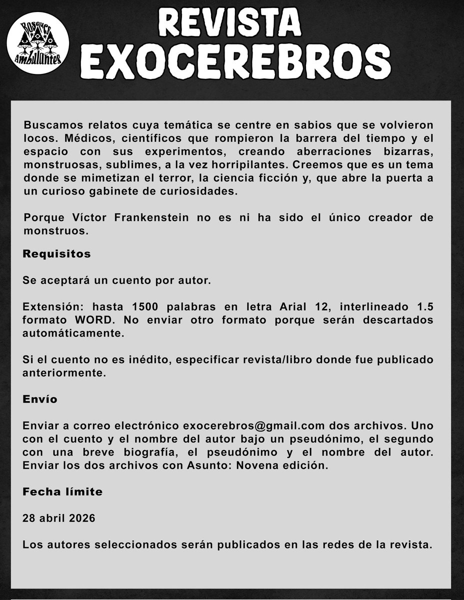 Sale nueva convocatoria para la novena edición de la revista. Temática: Relatos de Doctores Locos.
Lean muy bien los requisitos.

Los estaremos leyendo. Abrazos interdimensionales ✨