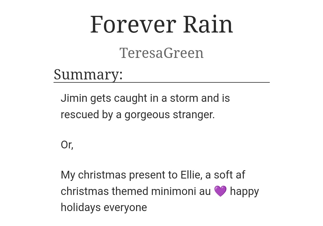 "Forever Rain"

Words: 3.7k
by TeresaGreen (on ao3)

💕 archiveofourown.org/works/21927583