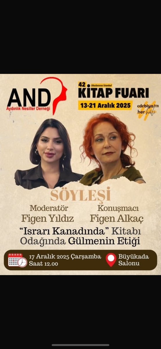 aydinliknesil's tweet photo. 42. TÜYAP Kitap Fuarı’nda, Figen Alkaç’ın ‘Israrı Kanadımda: Gülmenin Etiği’ başlıklı söyleşisi; moderatörlüğünü Figen Yıldız’ın üstlendiği bir buluşmayla gerçekleşiyor. Katılımınızı bekleriz.

#aydınlıknesillerderneği https://t.co/TB7M5VH0dq