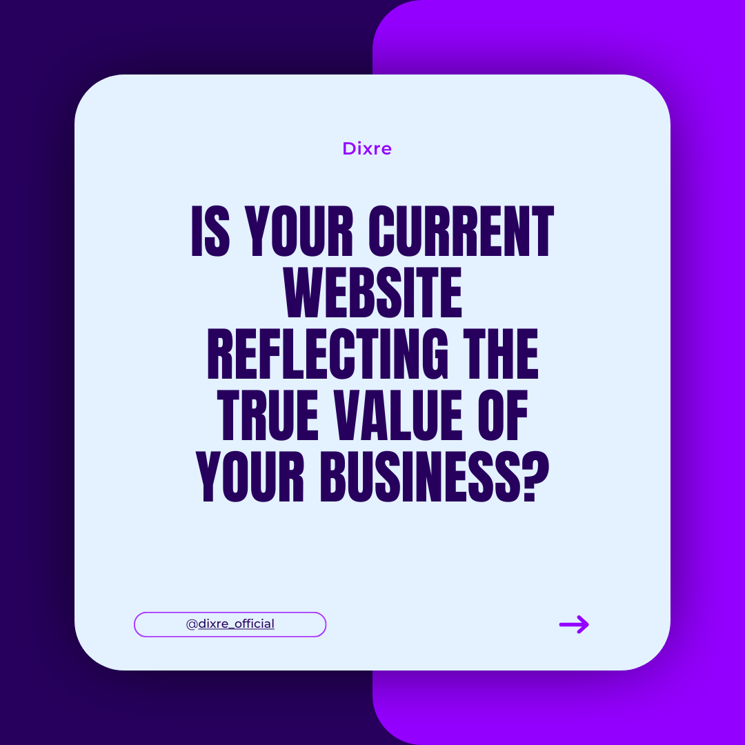 dixre_official's tweet photo. Is Your Current Website Reflecting the True Value of Your Business? https://t.co/QvYSwwTobs